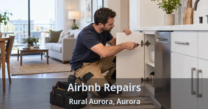 Airbnb Repairs Rural Aurora, Aurora - ON