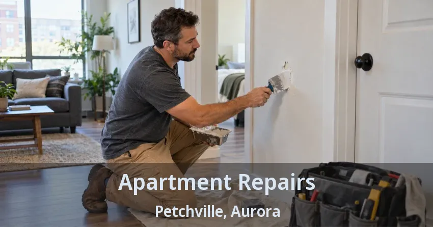 Apartment Repairs Petchville, Aurora - ON