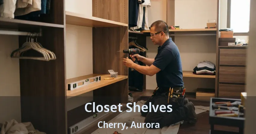 Closet Shelves Cherry, Aurora - ON