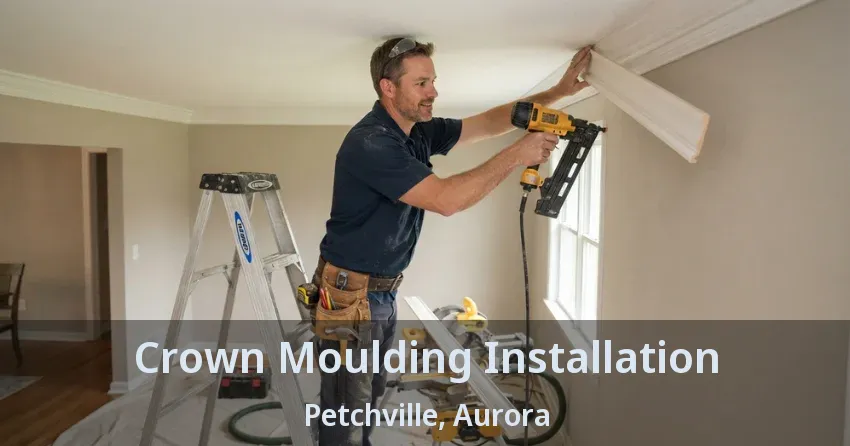 Crown Moulding Installation Petchville, Aurora - ON