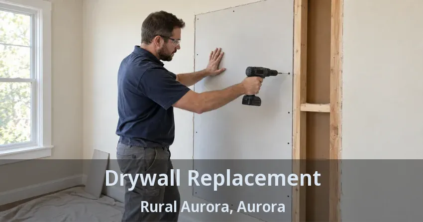 Drywall Replacement Rural Aurora, Aurora - ON