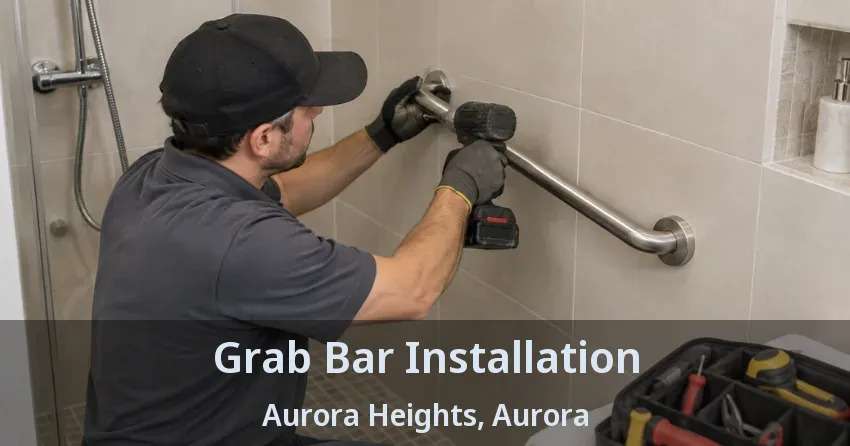 Grab Bar Installation Aurora Heights, Aurora - ON