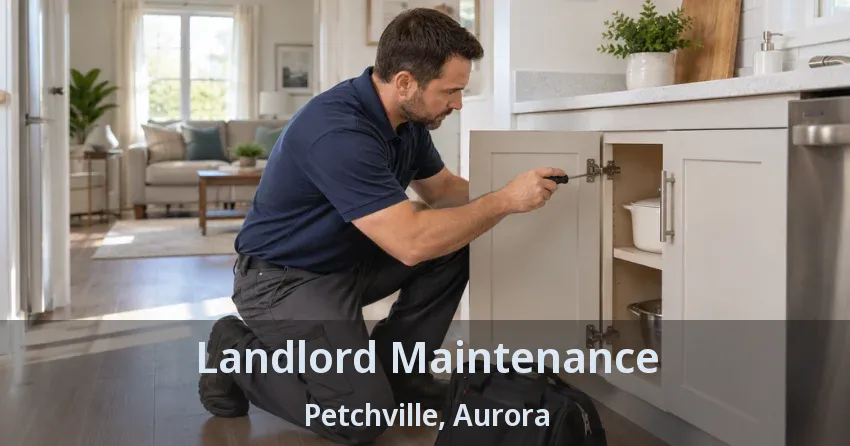 Landlord Maintenance Petchville, Aurora - ON