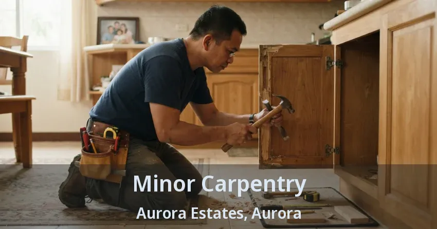 Minor Carpentry Aurora Estates, Aurora - ON