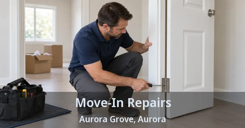 Move-In Repairs Aurora Grove, Aurora - ON