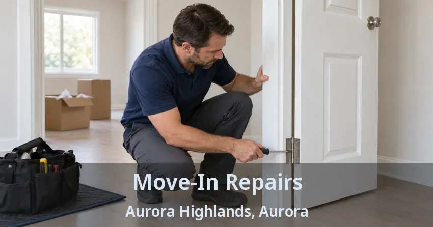Move-In Repairs Aurora Highlands, Aurora - ON