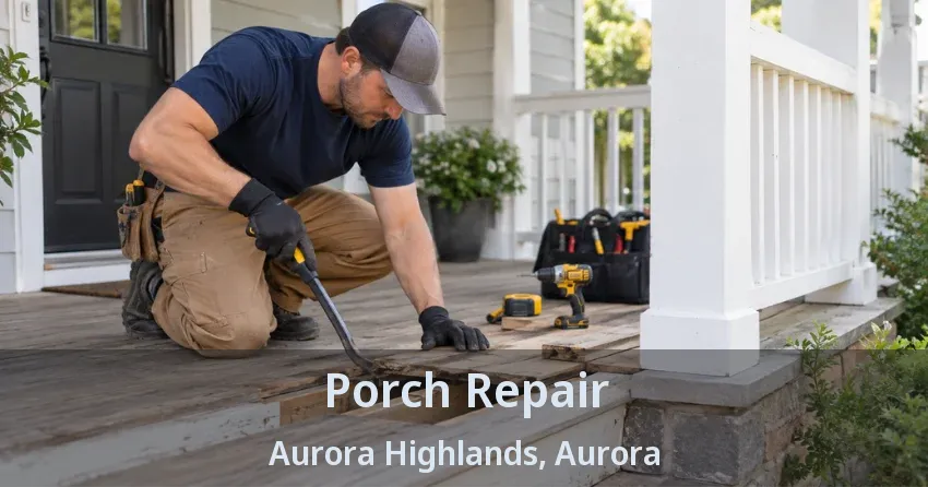 Porch Repair Aurora Highlands, Aurora - ON