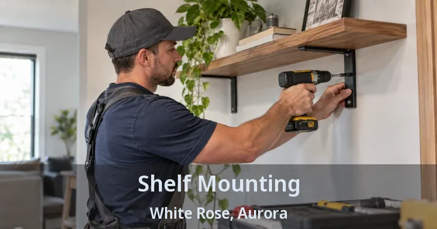 Shelf Mounting White Rose, Aurora - ON